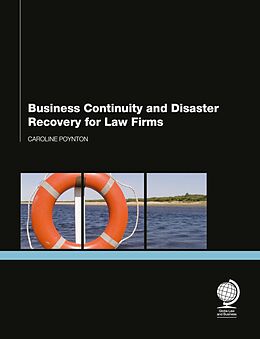 eBook (epub) Business Continuity and Disaster Recovery for Law Firms de Caroline Poynton