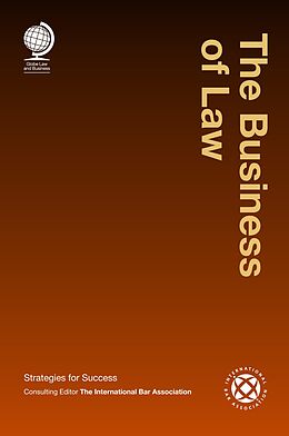 eBook (epub) The Business of Law de The International Bar Association