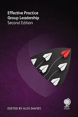 E-Book (epub) Effective Practice Group Leadership von Susan Saltonstall Duncan, John Sterling, Hannah Beko