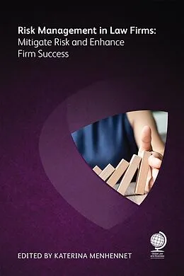 E-Book (epub) Risk Management in Law Firms von Charles Kuhn, Brian Rogers, Rebecca Atkinson