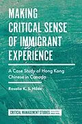 E-Book (pdf) Making Critical Sense of Immigrant Experience von Rosalie K. S. Hilde