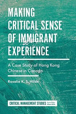 E-Book (pdf) Making Critical Sense of Immigrant Experience von Rosalie K. S. Hilde