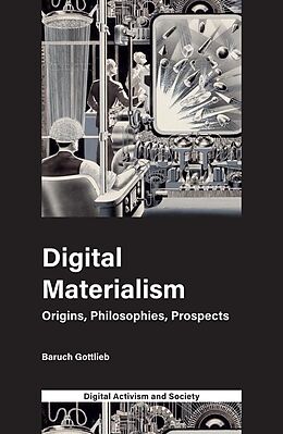 eBook (pdf) Digital Materialism de Baruch Gottlieb