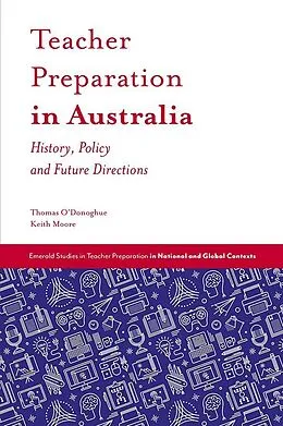 PDF Teacher Preparation in Australia von Thomas O'Donoghue