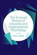 Fester Einband The Emerald Review of Industrial and Organizational Psychology von Robert L. (Professor Emeritus, University of Central Florida, US