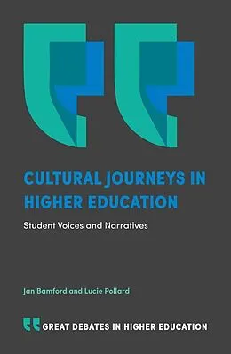PDF Cultural Journeys in Higher Education von Jan Bamford