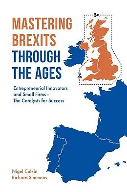 E-Book (pdf) Mastering Brexits Through The Ages von Nigel Culkin