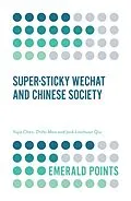 E-Book (epub) Super-sticky WeChat and Chinese Society von Yujie Chen