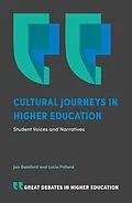 E-Book (epub) Cultural Journeys in Higher Education von Jan Bamford