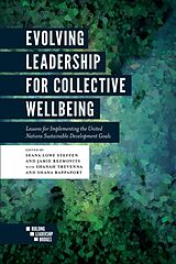 E-Book (epub) Evolving Leadership for Collective Wellbeing von 
