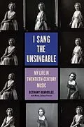 E-Book (pdf) I Sang the Unsingable von Bethany Beardslee, Minna Zallman Proctor