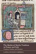 E-Book (pdf) The Medieval Merlin Tradition in France and Italy von Laura Chuhan Campbell