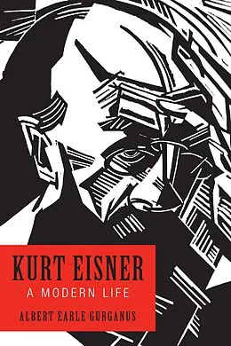 E-Book (pdf) Kurt Eisner von Albert Earle Gurganus