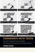 E-Book (pdf) Experiments with Truth von Hedley Twidle
