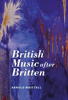 E-Book (pdf) British Music after Britten von Arnold Whittall