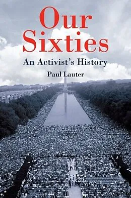 E-Book (pdf) Our Sixties von Paul Lauter