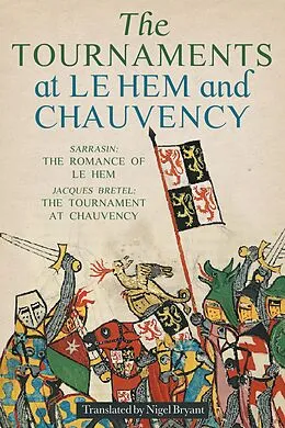 E-Book (epub) The Tournaments at Le Hem and Chauvency von Nigel Bryant