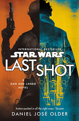 Kartonierter Einband Star Wars: Last Shot von Daniel José Older