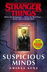 Kartonierter Einband Stranger Things: Suspicious Minds von Gwenda Bond