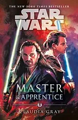 Kartonierter Einband Master and Apprentice (Star Wars) von Claudia Gray