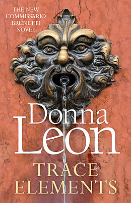 Couverture cartonnée Trace Elements de Donna Leon