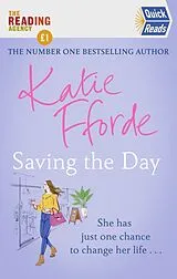 Kartonierter Einband Saving the Day (Quick Reads 2021) von Fforde Katie