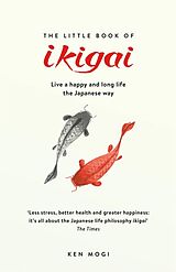 Kartonierter Einband The Little Book of Ikigai von Ken Mogi