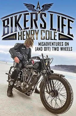E-Book (epub) Biker's Life von Henry Cole