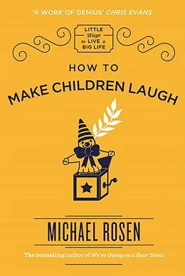 E-Book (epub) How to Make Children Laugh von Michael Rosen