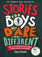 eBook (epub) Stories for Boys Who Dare to be Different de Ben Brooks