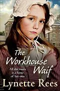 E-Book (epub) Workhouse Waif von Lynette Rees