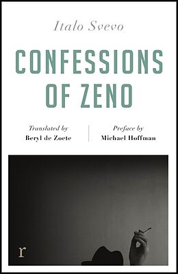 Kartonierter Einband Confessions of Zeno (riverrun editions) von Italo Svevo