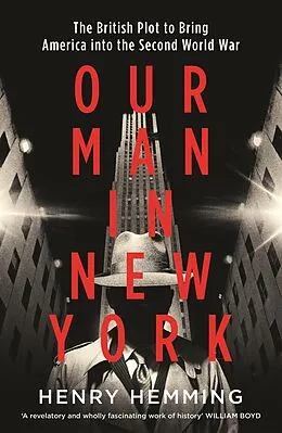 E-Book (epub) Our Man in New York von Henry Hemming