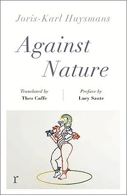 E-Book (epub) Against Nature (riverrun editions) von Joris-Karl Huysmans
