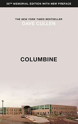 Couverture cartonnée Columbine de Dave Cullen