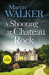 Couverture cartonnée A Shooting at Chateau Rock de Martin Walker