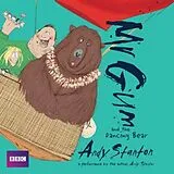 Audio CD (CD/SACD) Mr Gum and the Dancing Bear: Childrens Audio Book von Stanton Andy