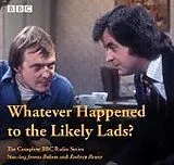Audio CD (CD/SACD) Whatever Happened To The Likely Lads? von Clement Dick, Ian La Frenais
