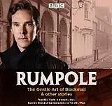 Audio CD (CD/SACD) Rumpole: The Gentle Art Of Blackmail & Other Stories von John Mortimer