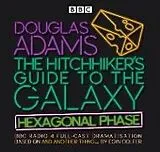 Audio CD (CD/SACD) The HitchhikerS Guide To The Galaxy: Hexagonal Phase von Colfer Eoin, Douglas Adams