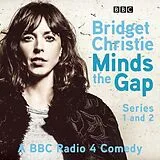 Audio CD (CD/SACD) Bridget Christie Minds the Gap: The Complete Series 1 and 2 von Christie Bridget