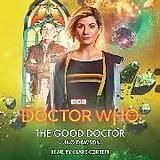 Audio CD (CD/SACD) Doctor Who: The Good Doctor von Dawson Juno