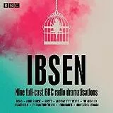 Audio CD (CD/SACD) Henrik Ibsen: Nine full-cast BBC radio dramatisations von Henrik Ibsen