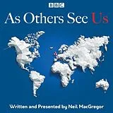 Audio CD (CD/SACD) As Others See Us von Neil MacGregor