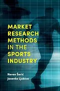 E-Book (pdf) Market Research Methods in the Sports Industry von Neven Seric