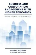 E-Book (pdf) Business and Corporation Engagement with Higher Education von Morgan R. Clevenger