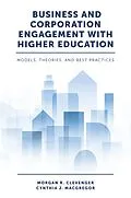 E-Book (epub) Business and Corporation Engagement with Higher Education von Morgan R. Clevenger