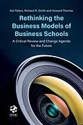 E-Book (epub) Rethinking the Business Models of Business Schools von Kai Peters