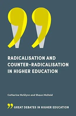 E-Book (pdf) Radicalisation and Counter-Radicalisation in Higher Education von Catherine McGlynn
