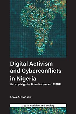 eBook (pdf) Digital Activism and Cyberconflicts in Nigeria de Shola A. Olabode